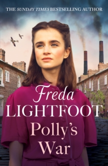 Polly’s War: An unforgettable family saga set in Manchester