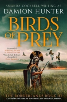 Birds of Prey: A gripping historical adventure set in Roman Britain