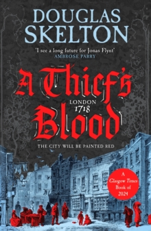 A Thief's Blood - Skelton, Douglas