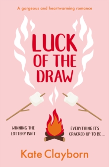 Luck of the Draw: A gorgeous and heartwarming romance