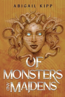 Of Monsters and Maidens