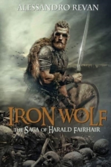 Iron Wolf – The Saga of Harald Fairhair