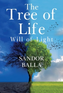 The Tree Of Life – Will of Light