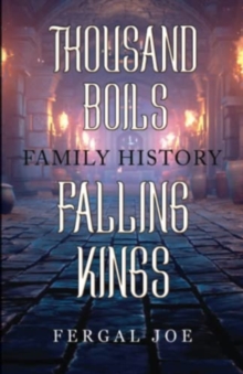 Thousand Boils Family History Falling Kings