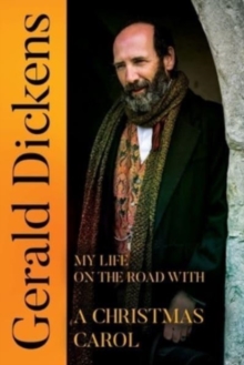Image for Gerald Dickens: My Life on the Road With A Christmas Carol