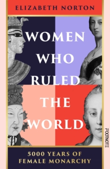 Women Who Ruled the World