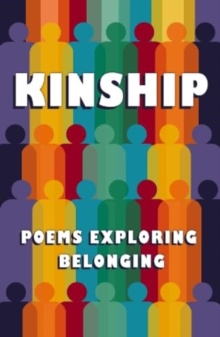 Kinship: Poetry Exploring Belonging