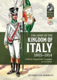 Image for The Army of the Kingdom of Italy 1805-1814