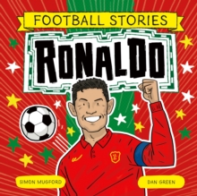 Football Stories: Ronaldo - Mugford, Simon