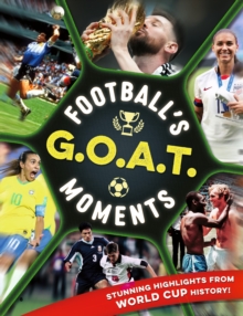 Football's GOAT Moments