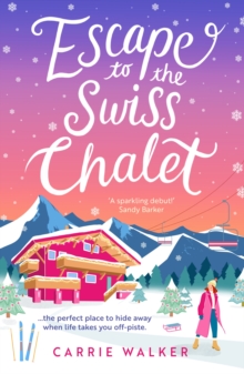 Image for Escape to the Swiss Chalet