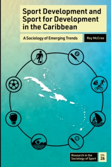 Sport Development and Sport for Development in the Caribbean