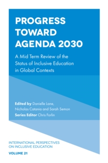 Image for Progress toward agenda 2030  : a mid term review of the status of inclusive education in global contexts