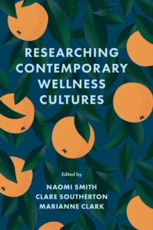 Image for Researching Contemporary Wellness Cultures