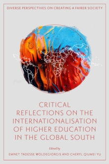 Image for Critical Reflections on the Internationalisation of Higher Education in the Global South