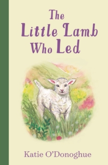 Image for The Little Lamb Who Led