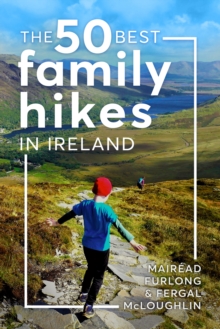 Image for The 50 Best Family Hikes in Ireland