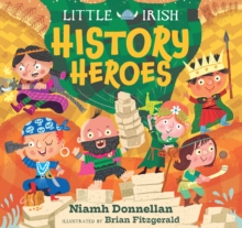 Little Irish History Heroes - Donnellan, Niamh