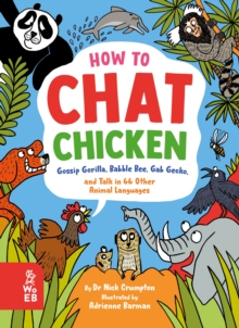 Image for How to Chat Chicken, Gossip Gorilla, Babble Bee, Gab Gecko and Talk in 66 Other Animal Languages