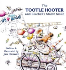 Image for The Tootle Hooter and Bluebell's Stolen Smile