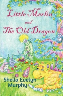 Image for Little Merlin and The Old Dragon