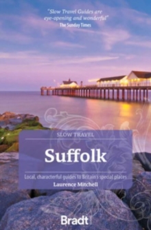 Image for Suffolk  : local, characterful guides to Britain's special places