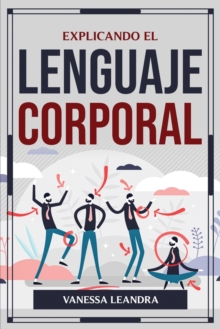 Image for Explicando El Lenguaje Corporal