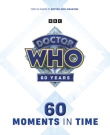 Image for Doctor Who: 60 Moments In Time