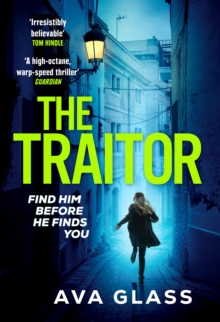 The Traitor: by the new Queen of Spy Fiction according to The Guardian