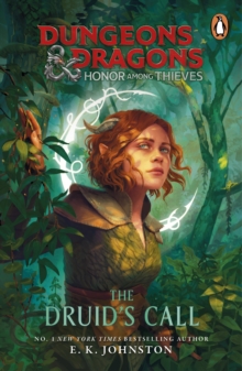Image for Dungeons & Dragons: Honor Among Thieves: The Druid's Call