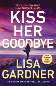 Kiss Her Goodbye - Gardner, Lisa