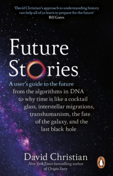 Image for Future stories  : a user's guide to the future