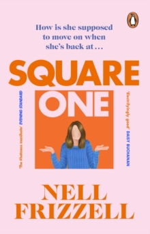 Square One: A brilliantly bold and sharply funny debut from the author of The Panic Years
