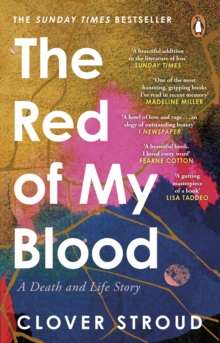 The Red of my Blood: A Death and Life Story