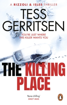 The Killing Place: (Rizzoli & Isles series 8)