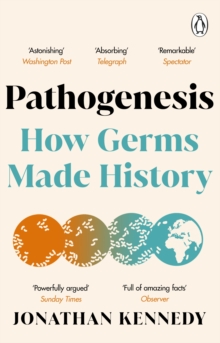 Image for Pathogenesis  : how germs made history