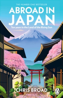 Image for Abroad in Japan  : ten years in the Land of the Rising Sun