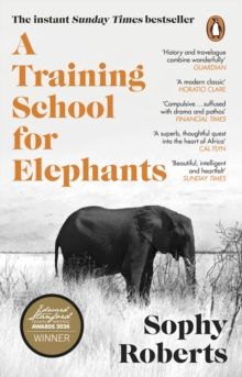 A Training School for Elephants - Roberts, Sophy