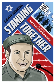 Image for Standing together  : the story of Natan Sharansky