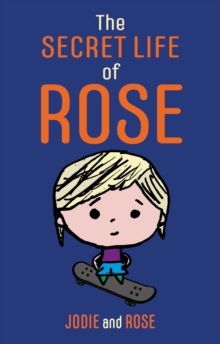 Image for The Secret Life of Rose