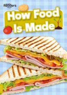 How Food Is Made - Brundle, Harriet