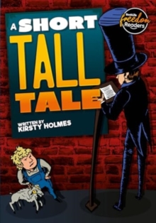 A Short Tall Tale - Holmes, Kirsty