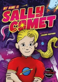 Image for My name is Sally Comet