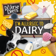 Image for I'm Allergic to Dairy