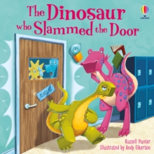 Dinosaur who Slammed the Door picture book
