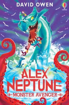 Image for Alex Neptune, monster avenger.