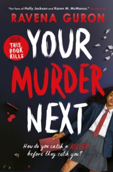 Your Murder Next - Guron, Ravena