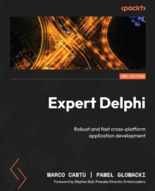 Image for Expert Delphi: Robust and fast cross-platform application development