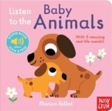 Image for Listen to the baby animals  : with 5 amazing real-life sounds!