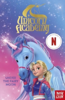 Image for Unicorn Academy: Under the Fairy Moon